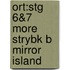 Ort:stg 6&7 More Strybk B Mirror Island