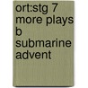 Ort:stg 7 More Plays B Submarine Advent door Roderick Hunt