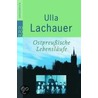 Ostpreußische Lebensläufe. Großdruck door Ulla Lachauer