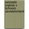 Ostzeski Vopros V Lichnom Osvieshchenii door Ferdinand Ferd Vrangel'