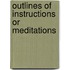 Outlines Of Instructions Or Meditations