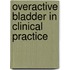Overactive Bladder in Clinical Practice