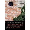 Oxf Handb Of Philos Of Education Ohip C by Siegel