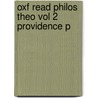 Oxf Read Philos Theo Vol 2 Providence P by Michael C. Rea