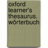 Oxford Learner's Thesaurus. Wörterbuch door Diana Lea