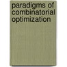 Paradigms Of Combinatorial Optimization by Vangelis Th. Paschos