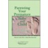 Parenting Your Premature Baby and Child