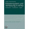 Parteiensystem Und Verfassung In Afrika door Helga Fleischhacker
