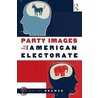 Party Images In The American Electorate door Mark D. Brewer