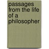 Passages From The Life Of A Philosopher door Charles Baudouin