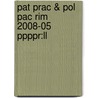Pat Prac & Pol Pac Rim 2008-05 Ppppr:ll door Onbekend