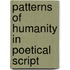 Patterns Of Humanity In Poetical Script