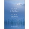 Peace In Our Hearts, Peace In The World by Ruth Fishel