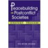 Peacebuilding In Postconflict Societies