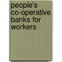 People's Co-Operative Banks For Workers