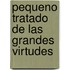 Pequeno Tratado de Las Grandes Virtudes