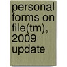 Personal Forms on File(tm), 2009 Update by Inc. Facts on File