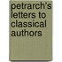 Petrarch's Letters To Classical Authors