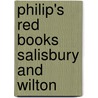Philip's Red Books Salisbury And Wilton by Unknown