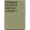 Philippine Journal of Science, Volume 1 by Science Philippines. Bu
