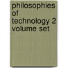 Philosophies of Technology 2 Volume Set door Onbekend