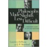 Philosophy Made Slightly Less Difficult door J.P. Moreland