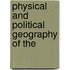 Physical And Political Geography Of The
