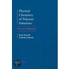 Physical Chemistry Of Polymer Solutions door Toshiaki Dobashi