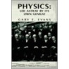 Physics - Led Astray By Its Own Genius? door Gary E. Evans