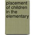 Placement Of Children In The Elementary