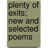 Plenty of Exits; New and Selected Poems door Martin Tucker