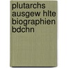 Plutarchs Ausgew Hlte Biographien Bdchn door Plutarch