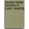 Pocket-Folder Centers in Color: Reading door Karen Shelton