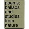 Poems; Ballads And Studies From Nature door William Bell Scott