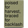 Poised For Harvest, Braced For Backlash door Timothy Miller