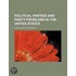 Political Parties And Party Problems In