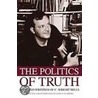 Politics Of Truth Writ C.wright Mills P by John Summers