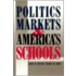 Politics, Markets And America's Schools
