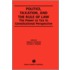 Politics, Taxation, and the Rule of Law