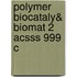 Polymer Biocataly& Biomat 2 Acsss 999 C