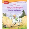 Pony Zauberfee - Wusel ist verschwunden by Sabine Streufert