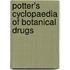 Potter's Cyclopaedia Of Botanical Drugs