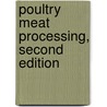 Poultry Meat Processing, Second Edition door C. Alvarado
