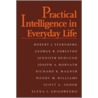 Practical Intelligence in Everyday Life by Wendy M. Williams