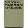 Praxispaket Miasmatische Schriftenreihe door Peter Gienow
