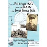 Preparing For The Rain On Iwo Jima Isle door Marion Frank Walker