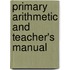 Primary Arithmetic and Teacher's Manual