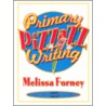 Primary Pizzazz Writing [with Music Cd] door Melissa Forney