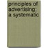 Principles Of Advertising; A Systematic