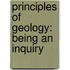 Principles Of Geology: Being An Inquiry